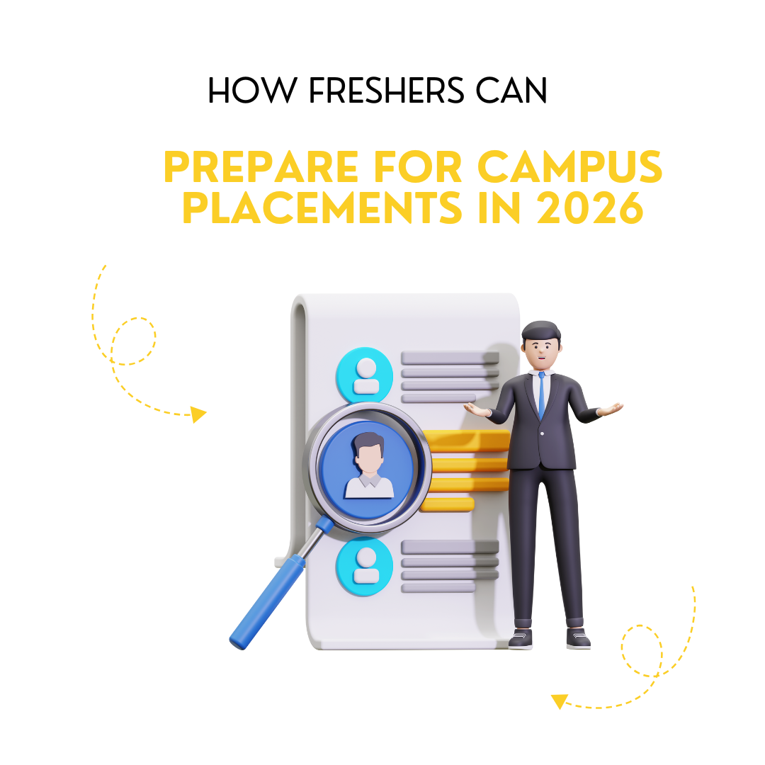How Freshers Can Prepare for Campus Placements in 2026